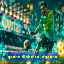 ganhe dinheiro jogando